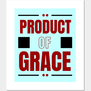 Product Of Grace | Christian Typography Posters and Art